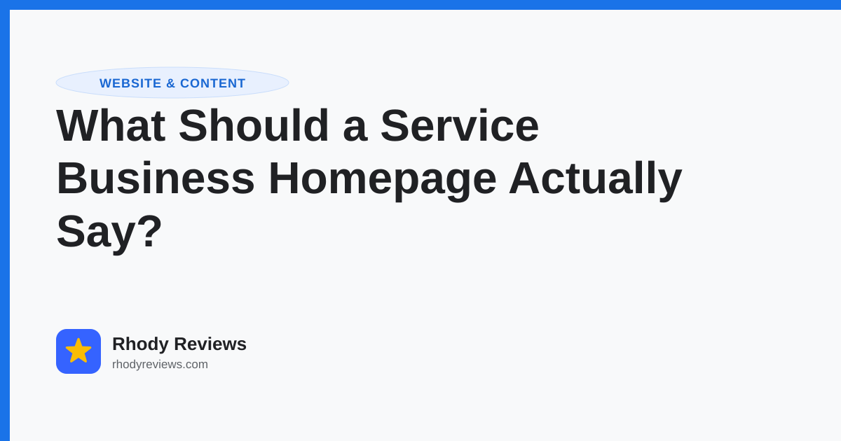 Illustration for the article "What Should a Service Business Homepage Actually Say?" (Website & Content)